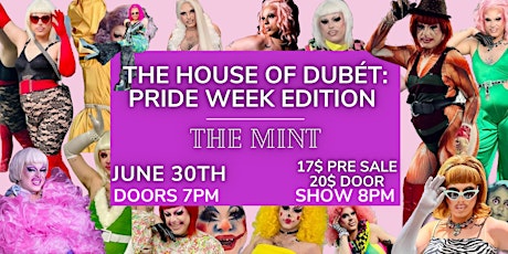 The House of Dubét: Pride Week Edition tickets