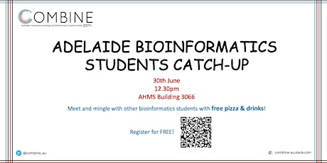 COMBINE Adelaide Bioinformatics Students Catch-up tickets
