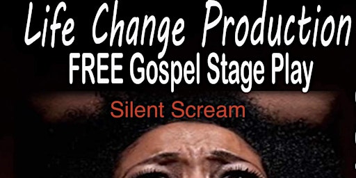 Silent Scream Stage Play