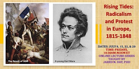 Rising Tides: Radicalism and Protest in Europe, 1815-1848 tickets