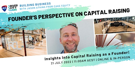 Building Business: Founder's Perspective on Capital Raising tickets