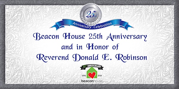 Beacon House 25th Anniversary Celebration in Honor of Rev. Donald Robinson