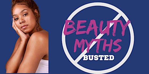 Beauty Myths Busted