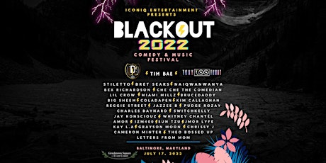 IconiQ Ent Presents "Blackout 2022" Live Comedy & Music Festival tickets