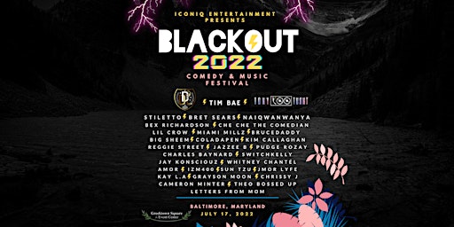 IconiQ Ent Presents "Blackout 2022" Live Comedy & Music Festival