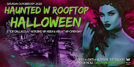 Haunted W Dallas Rooftop - Exclusive Halloween Party and Costume Ball