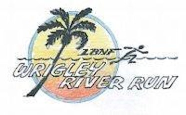 7th Annual Wrigley River Run & Tadpole Trot - Register Onsite Saturday 6am primary image