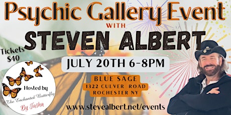 Steven Albert: Psychic Gallery Event - Enchanted Butterfly-Blue Sage Venue tickets
