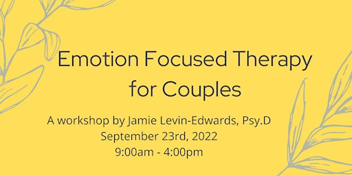 Emotion Focused Therapy for Couples