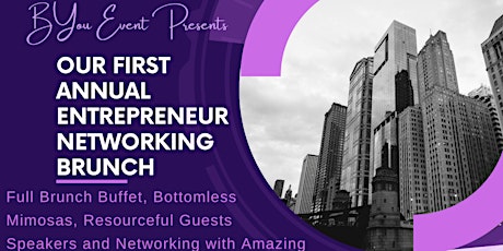 BYou Events First Annual Entrepreneur Networking Brunch tickets