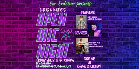 Chris & Katie's Open Mic Night @ Eco Evolution in Norwalk, CT tickets