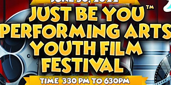 Just Be You Performing Arts Youth Film Festival