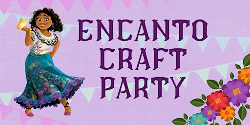 Encanto Craft Party - Noarlunga Library