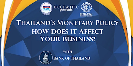 Thailand's Monetary Policy: How Does It Affect You