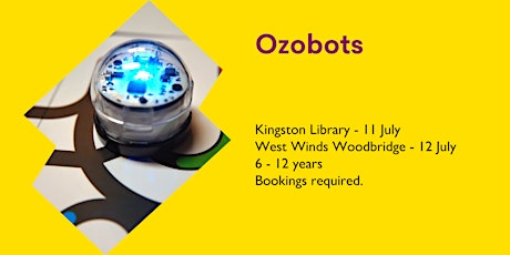School Hols Ozobots (6-12 yrs) @ Kingston Library tickets