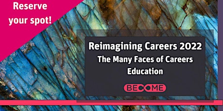Reimagining Careers Ed 2022 - July 2022 Session tickets