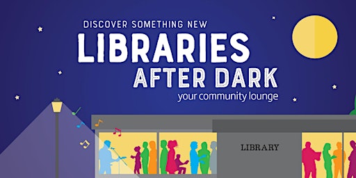 Libraries After Dark Events (Sunbury)