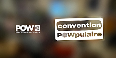 Convention POWpulaire billets