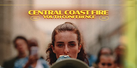 Central Coast Fire Youth Conference tickets