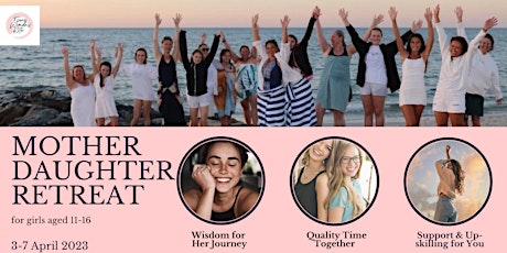 5 Day Mother & Daughter Rite of Passage Retreat - April tickets