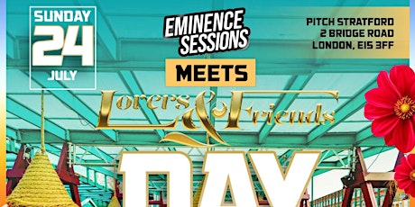 Eminence Sessions x Lovers & Friends Day Party tickets