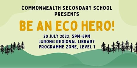 Be an Eco Hero! Storytelling by Commonwealth Secondary tickets