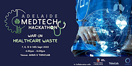 Adelaide MedTech Hackathon 2022 - War on Healthcare Waste