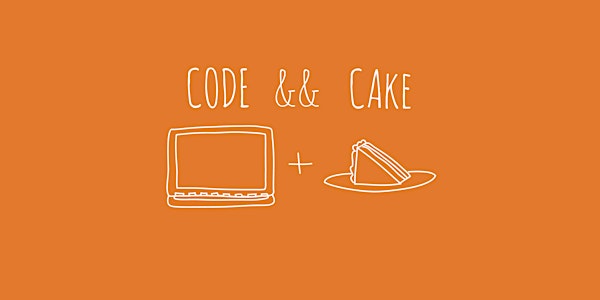 Code && Cake Meetup - May 3rd
