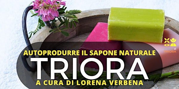 Autoprodurre il vero sapone naturale a cura di Lorena Verbena