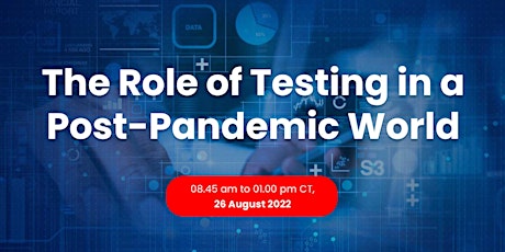 The Role of Testing in a Post-Pandemic World