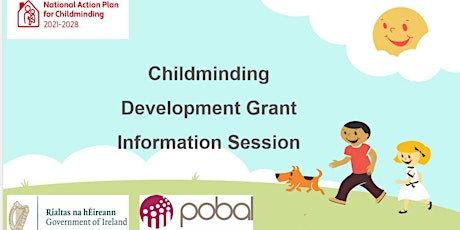 Childminding Development Grant	-	Information Session tickets
