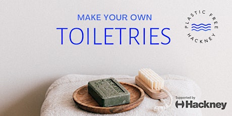 Make Your Own Toiletries tickets