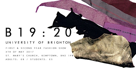B 1 9 : 2 0 / University of Brighton 1st & 2nd Year Fashion Show primary image