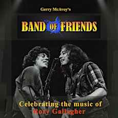 Gerry McAvoy's Band of Friends Performing The Rory Gallagher Anthology Show tickets