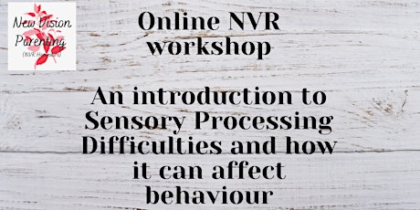 An intro to Sensory Processing Difficulties and how it can affect behaviour tickets