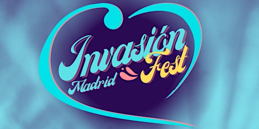 Invasión Fest Madrid