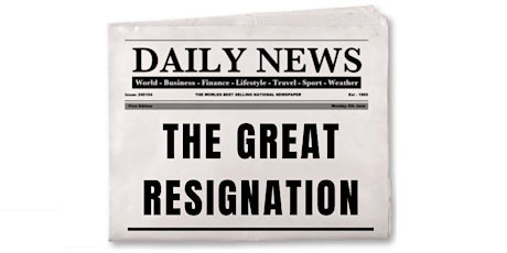 Primaire afbeelding van The Great Resignation | Panel Event  | Jacksons Law Firm