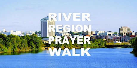 6th Annual River Region Prayer Walk primary image