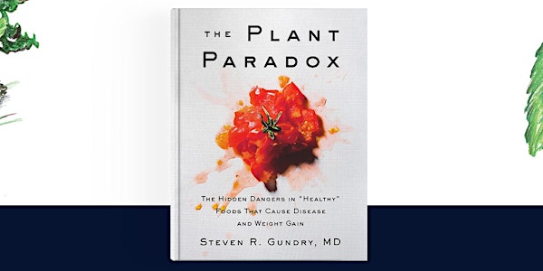 Plant Paradox Book Release Party - Los Angeles