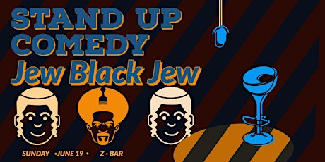 Jew Black Jew - Standup Comedy