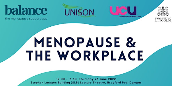 Balance Menopause  - University of Lincoln Staff Event