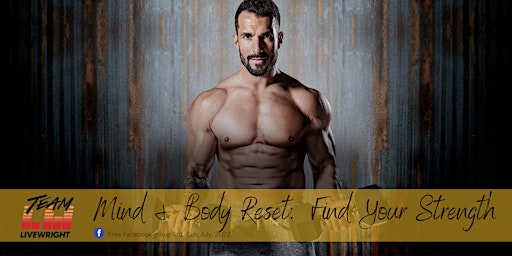 Mind & Body Reset: Find Your Strength