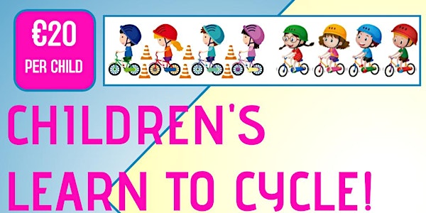 Children's Learn To Cycle Mon 18th-Fri 22nd July