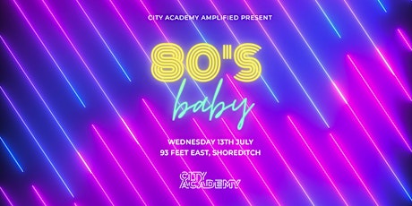 City Academy Amplified Choir | 80s Baby! tickets