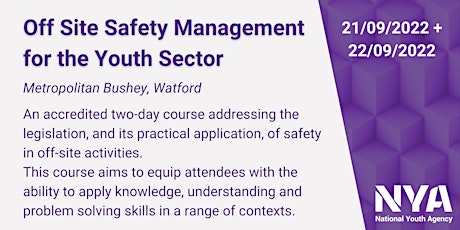 Off Site Safety Management for the youth sector - London tickets
