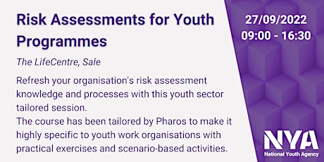 Risk assessments for youth programmes - Manchester tickets