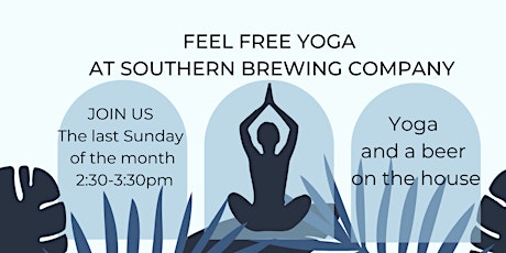 Feel Free Yoga Class @ Southern Brewing Company tickets