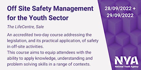 Off Site Safety Management for the youth sector - Manchester