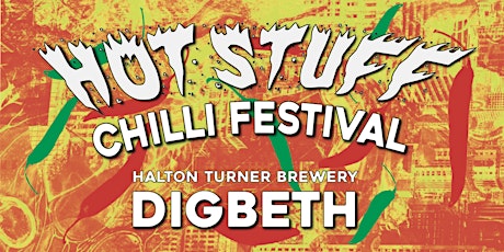Hot Stuff: Digbeth Chilli Festival tickets