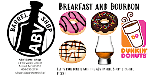 ABV Barrel Shop / Breakfast & Bourbon (Dunkin' Donuts/Bourbon Pairings)